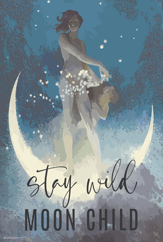 Stay Wild Moon child Poster
