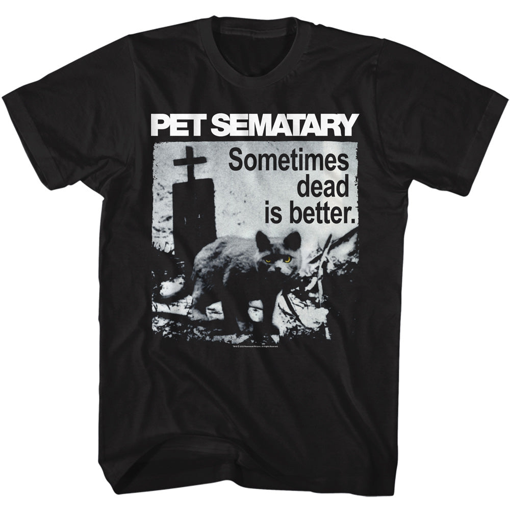 Discontinued Men's Pet Sematary Dead is Better Alternate T-shirt
