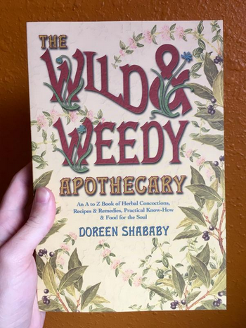 The Wild & Weedy Apothecary Book - HalfMoonMusic