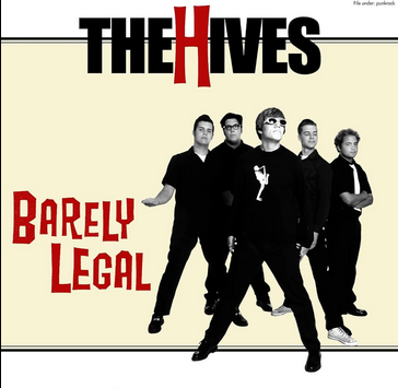 The Hives - Barely Legal Vinyl LP