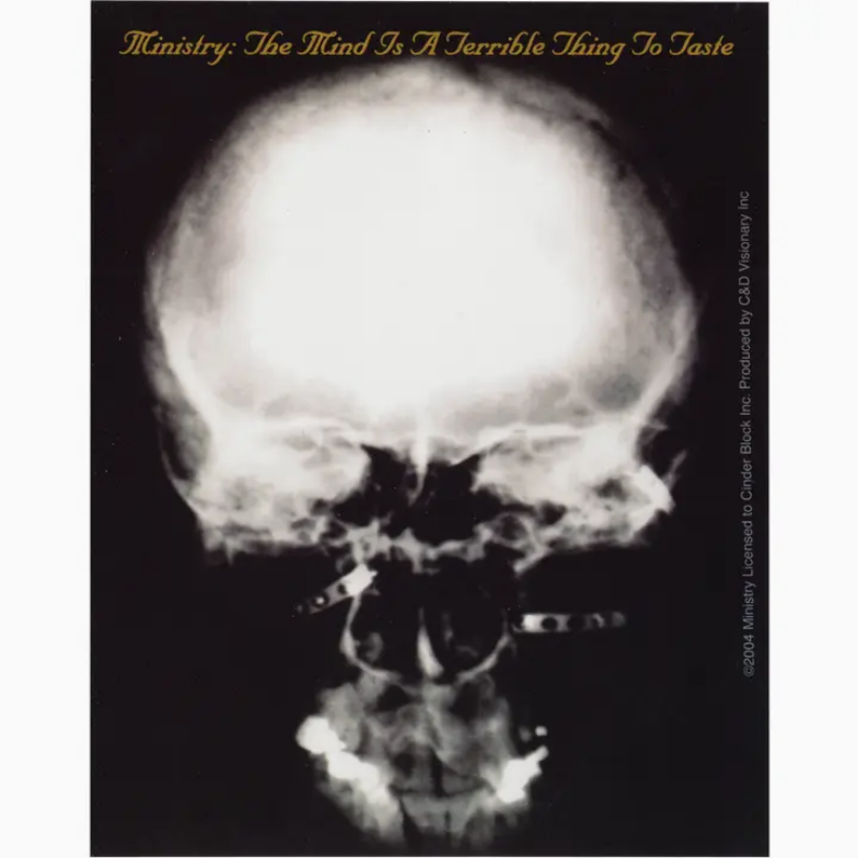 Ministry "the Mind Is A Terrible Thing To Taste" Sticker