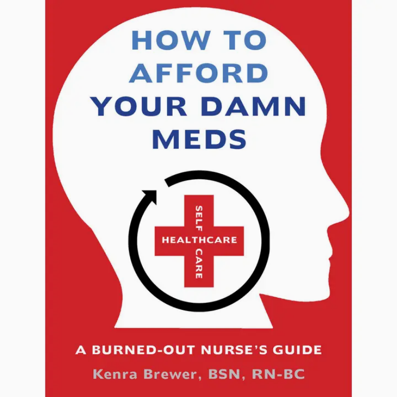 How To Afford Your Damn Meds (Zine)