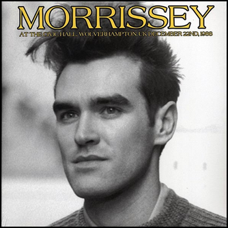 Morrissey At The Civic Hall, Wolverhampton, UK December 22nd, 1988 Vinyl LP