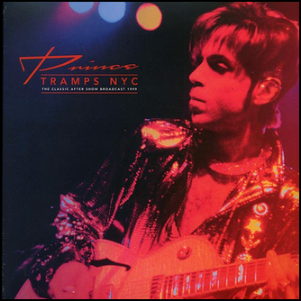 Prince Prince Tramps NYC: The Classic After Show Broadcast 1999 Vinyl LP