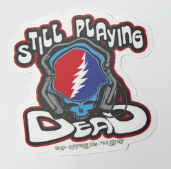 Grateful Dead Still Playing Dead Sticker