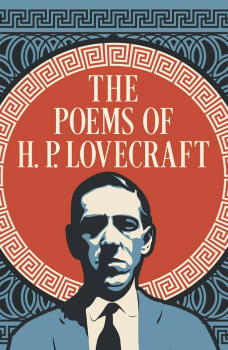 Poems of H. P. Lovecraft (Arc Classics)