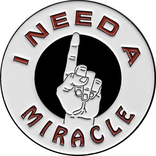 I Need A Miracle Hat Pin - HalfMoonMusic