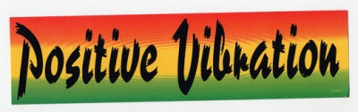 Positive Vibration Sticker - HalfMoonMusic