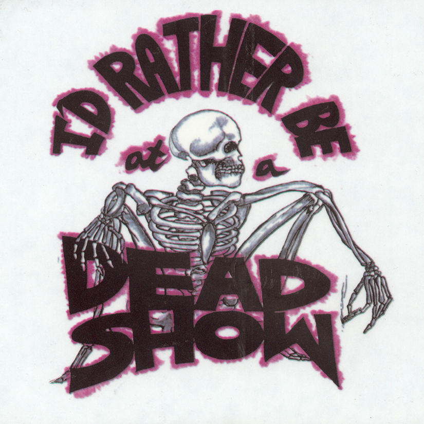 I'd Rather Be At A Dead Show Sticker - HalfMoonMusic