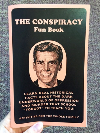 The Conspiracy Fun Book Zine - HalfMoonMusic