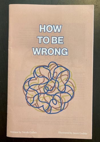 How To Be Wrong Zine - HalfMoonMusic