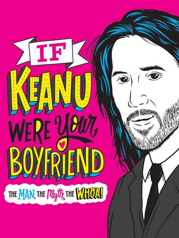 If Keanu Were Your Boyfriend Hardcover Book - HalfMoonMusic