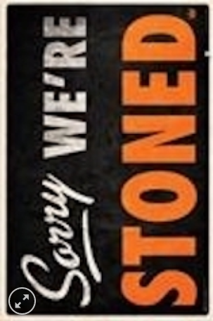 11x17 Sorry, We're Stoned. Countertop Poster - HalfMoonMusic