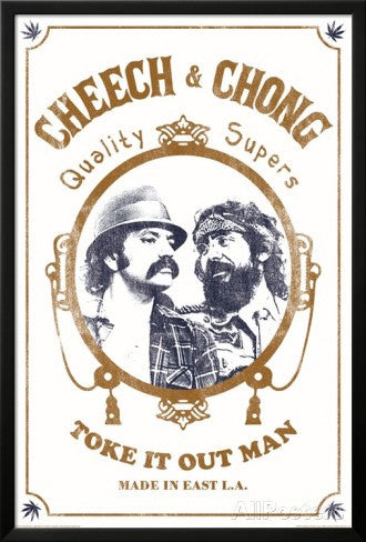 Cheech and Chong "Toke It Out Man" Poster - HalfMoonMusic