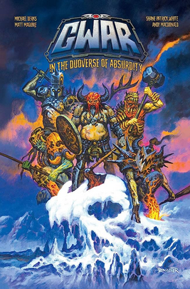 Gwar In The Duoverse Of Absurdity Softcover Book - HalfMoonMusic