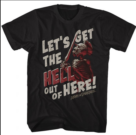 Men's Army of Darkness Out of Here T-Shirt - HalfMoonMusic