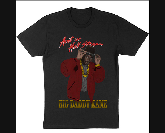 Men's Big Daddy Kane Ain't No Half Steppin T-Shirt - HalfMoonMusic