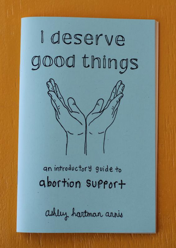 I Deserve Good Things Zine - HalfMoonMusic