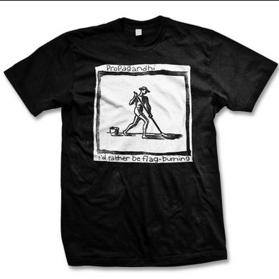 Men's Propogandhi I'd Rather Be Flag Burning T-Shirt - HalfMoonMusic