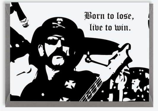 Birthday Card Lemmy Born to Lose - HalfMoonMusic