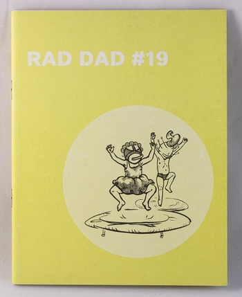 Rad Dad #19 Zine