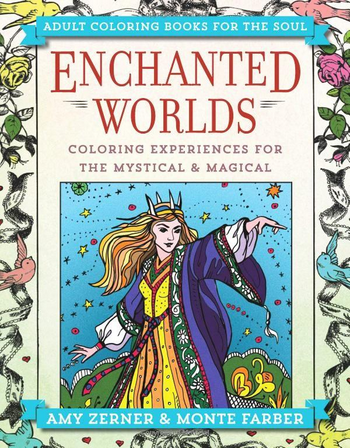Enchanted Worlds: Coloring Book Experiences for the Mystical & Magical