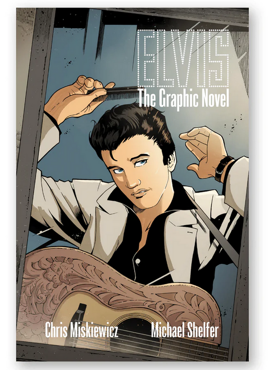 Elvis: The Official Graphic Novel