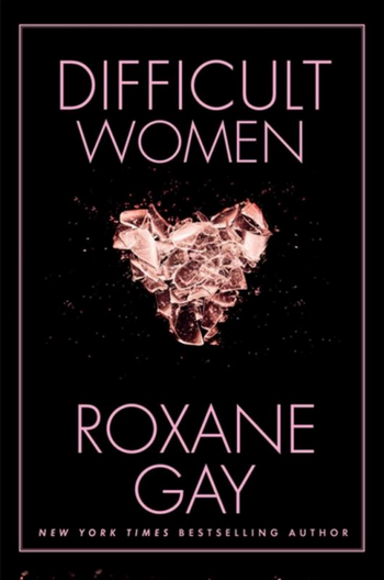 Difficult Women Hardcover Book