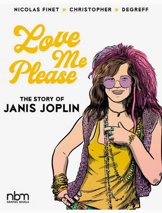 Love Me Please Janis Joplin Hardcover Book