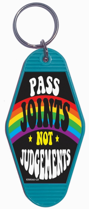 Pass Joints Not Judgements Motel Keychain