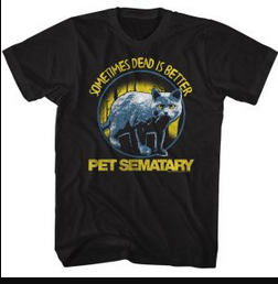 Men's Pet Sematary Dead Is Better T-Shirt