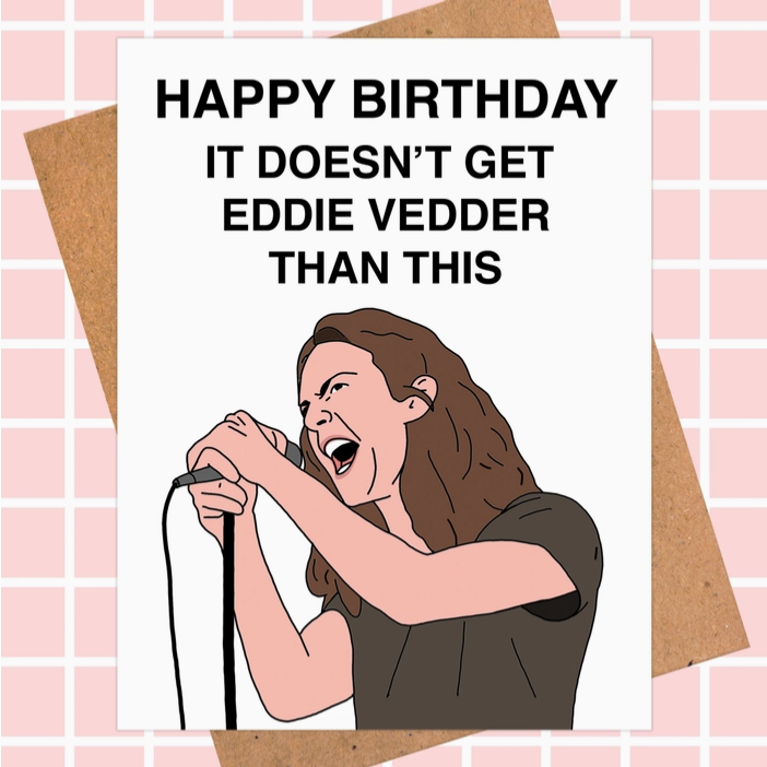 Eddie Vedder Pearl Jam Birthday Card