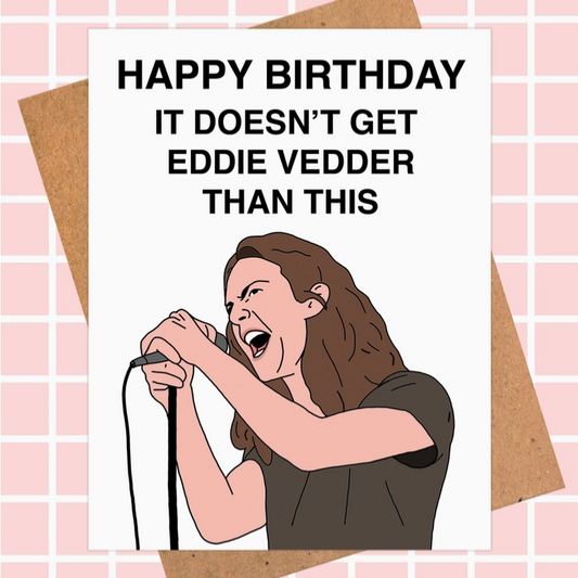 Eddie Vedder Pearl Jam Birthday Card