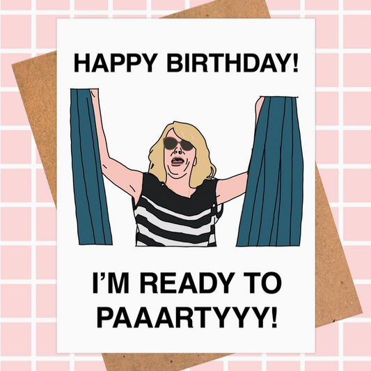 Bridesmaids Ready to Party Birthday Card
