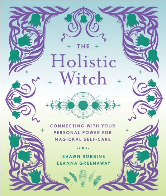 The Holistic Witch Book