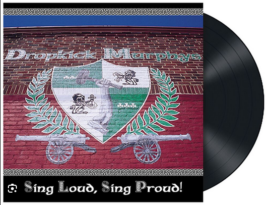 Dropkick Murphys - Sing Loud Sing Proud Vinyl LP