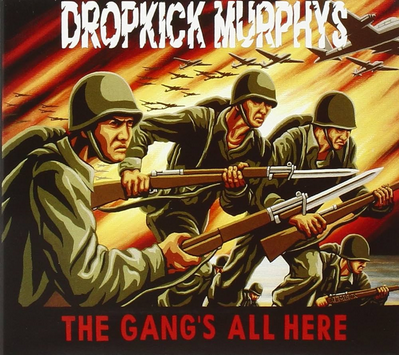 Dropkick Murphys - The Gang's All Here Vinyl LP