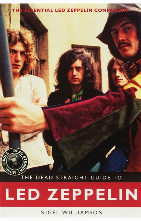 Dead Straight Guide To Led Zeppelin Book