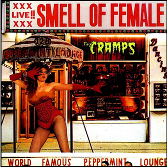 The Cramps - Smell of Female Vinyl LP