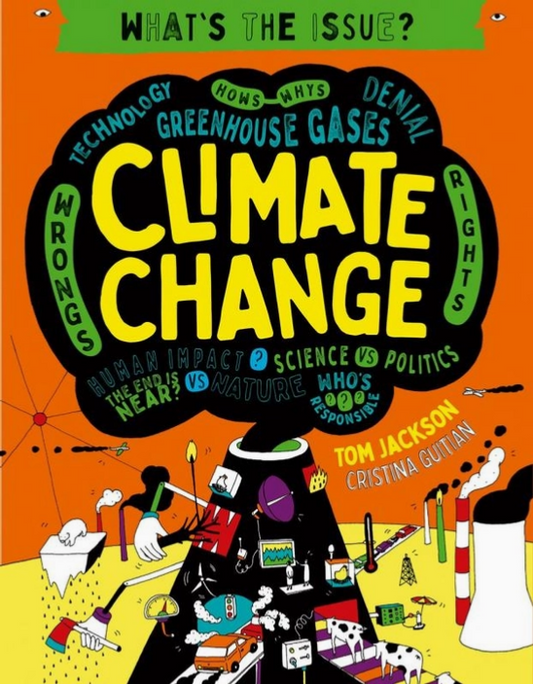 Climate Change: What's the Issue? Paperback Book