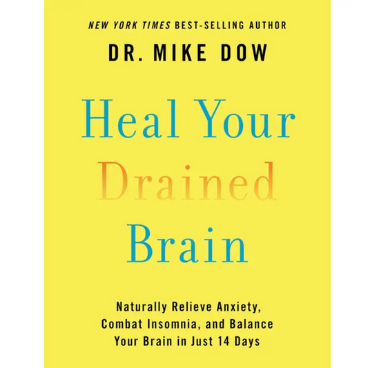 Heal Your Drained Brain Paperback Book