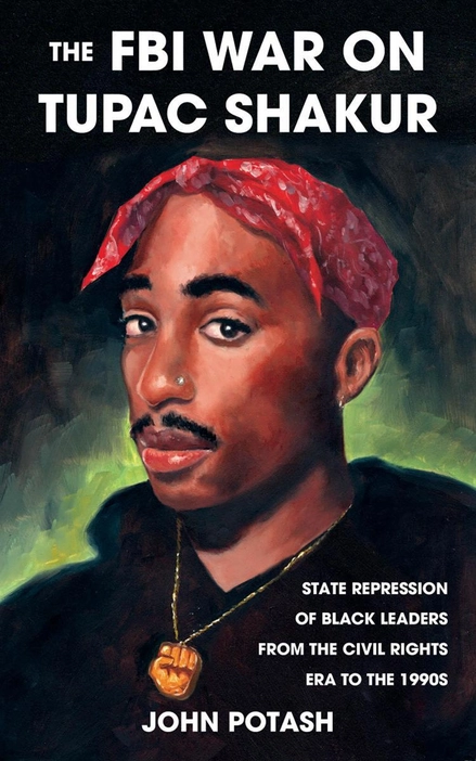 The FBI War on Tupac Shakur Paperback Book