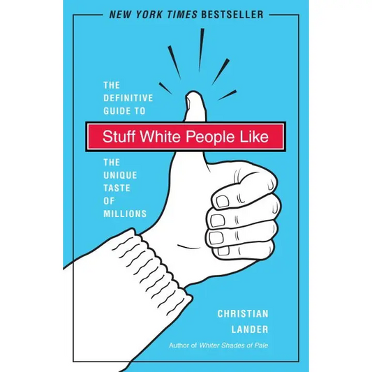 Stuff White People Like Paperback Book