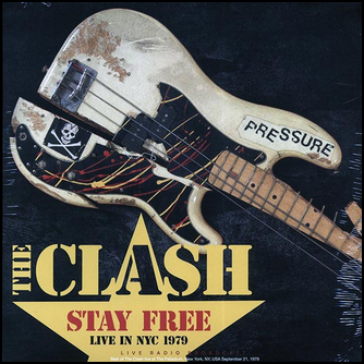 The Clash Stay Free: Live In NYC 1979: Palladium September 21st Vinyl LP