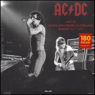 AC/DC Live At Agora Ballroom, Cleveland August 22nd 1977 Vinyl LP