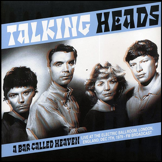 Talking Heads A Bar Called Heaven: Live At The Electric Ballroom, London, England, Dec 7th 1979 Vinly LP
