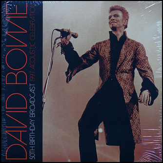 David Bowie 50th Birthday Broadcast: 1997 Acoustic Celebration Vinyl LP
