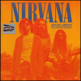 Nirvana Love One Another: Live At Nakang Sunplaza Tokyo, Japan, Feb 19th 1992 Vinyl LP