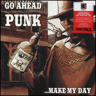 Go Ahead Punk Make My Day feat. The Vandals, The Offspring, AFI, Jughead's Revenge, Etc. Vinyl LP