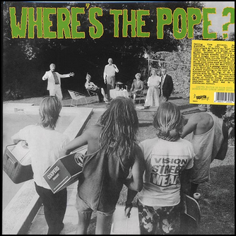 Where's The Pope? Sunday Afternoon BBQ's Vinyl LP